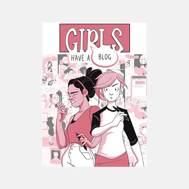 Girls Have a Blog: The Complete Edition (Softcover)